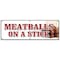 Signmission MEATBALLS ON A STICK BANNER SIGN italian grilled snack meat balls food B-72 Meatballs On A Stick - alternate 1